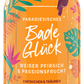 Pflege-Schaumbad Pardiesisches Badeglück