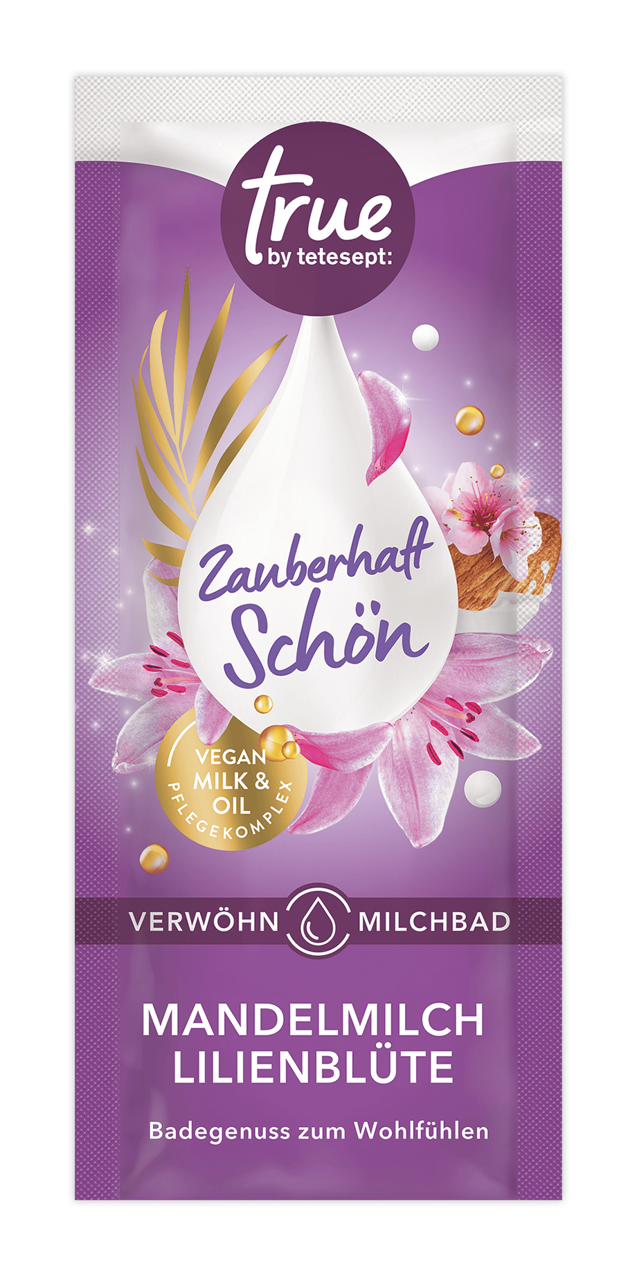 true by Milchbad "Zauberhaft schön"